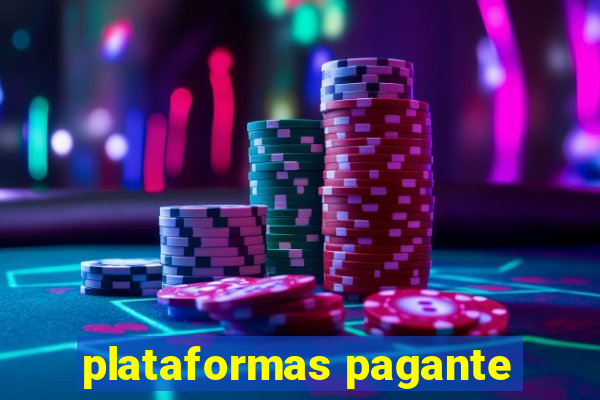 plataformas pagante